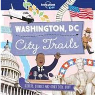 Lonely Planet Kids City Trails - Washington DC