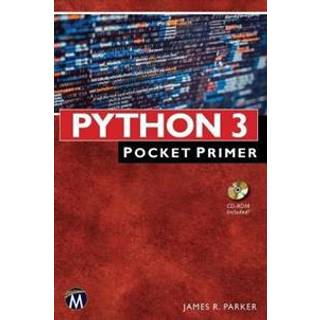 Python 3 (4, 2017) | James R. Parker