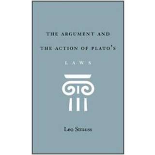 The Argument and the Action of Plato's Laws