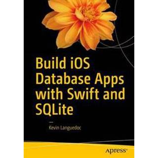 Build iOS Database Apps with Swift and SQLite