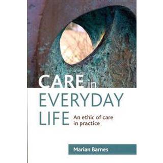 Care in Everyday Life