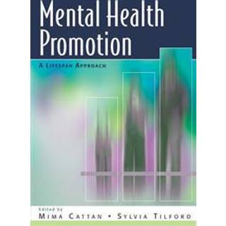 Mental Health Promotion: A Lifespan Approach