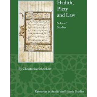 Hadith, Piety, and Law