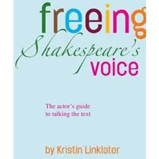 Freeing Shakespeare's Voice