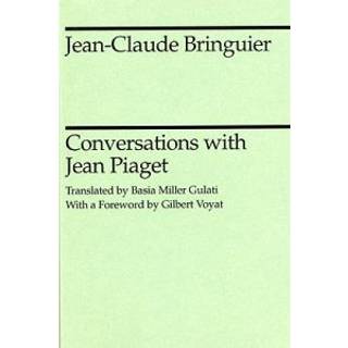 Conversations with Jean Piaget