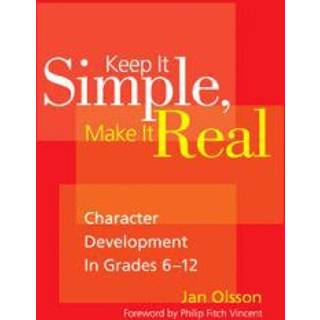 Keep It Simple, Make It Real