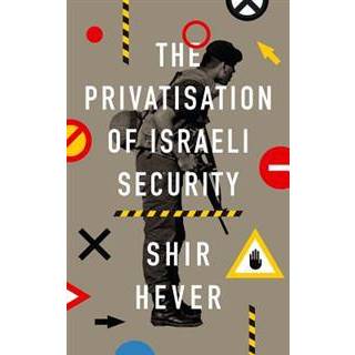 The Privatization of Israeli Security