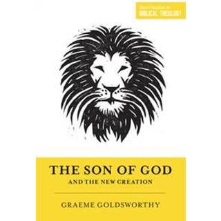 The Son of God and the New Creation