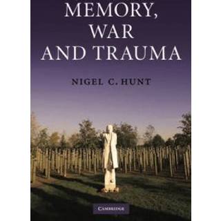 Memory, War and Trauma