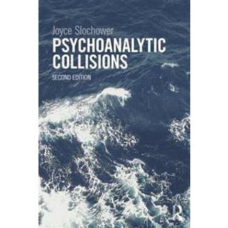 Psychoanalytic Collisions