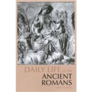 Daily Life of the Ancient Romans