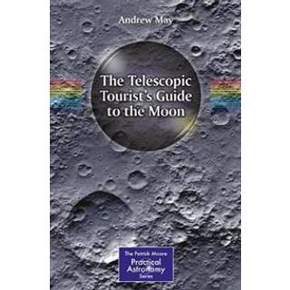 The Telescopic Tourist's Guide to the Moon