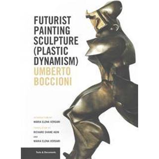 Futurist Painting Sculpture (Plastic Dynamism)
