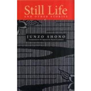 Still Life and Other Stories