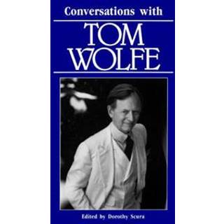 Conversations with Tom Wolfe