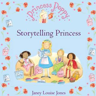 Princess Poppy: Storytelling Princess