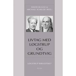 Livtag med Løgstrup og Grundtvig