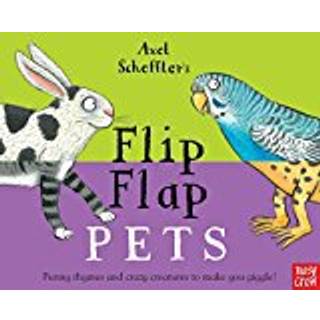 Axel Scheffler's Flip Flap Pets