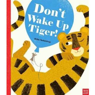 Don't Wake Up Tiger!