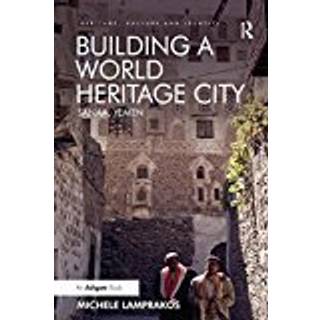 Building a World Heritage City