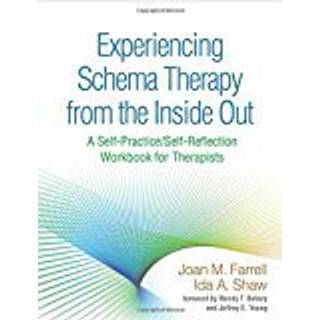 Experiencing Schema Therapy from the Inside Out