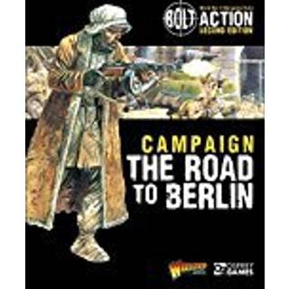 Bolt Action: Campaign: The Road to Berlin