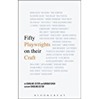 Fifty Playwrights on their Craft