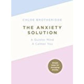 The Anxiety Solution