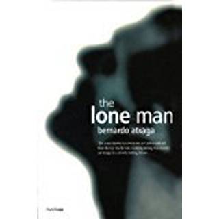 Lone Man (4, 2014) | Bernardo Atxaga