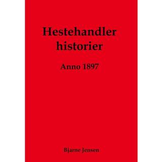 Hestehandlerhistorier fra 1897