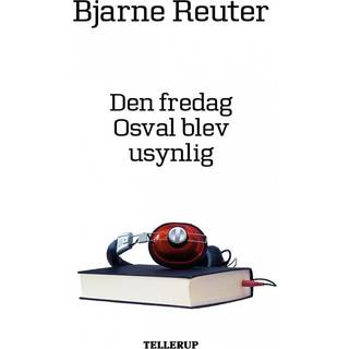 Den fredag Osval blev usynlig (Lydbog)