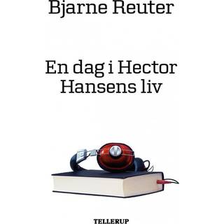 En dag i Hector Hansens liv (Lydbog)