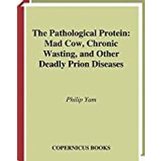 The Pathological Protein
