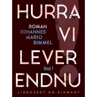 Hurra, vi lever endnu!