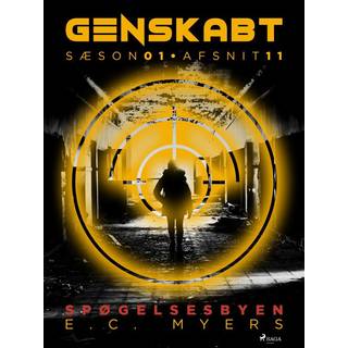 Genskabt 11: Spøgelsesbyen