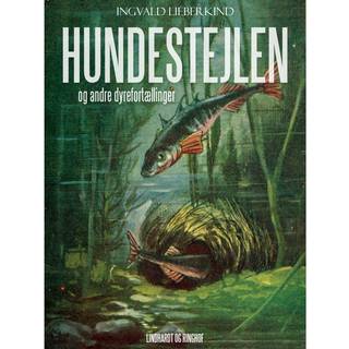 Hundestejlen og andre dyrefortællinger