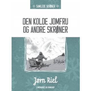 Den kolde jomfru og andre skrøner