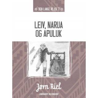 Leiv, Narua og Apuluk