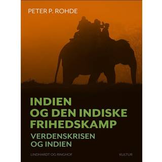 Indien og den indiske frihedskamp. Verdenskrisen og Indien