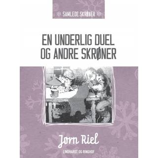 En underlig duel og andre skrøner