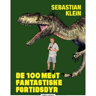 De 100 mest fantastiske fortidsdyr