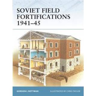 Soviet Field Fortifications 1941-45