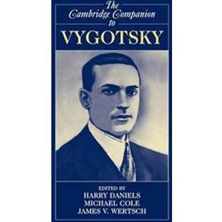 The Cambridge Companion to Vygotsky