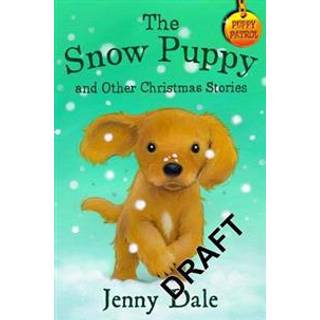 The Snow Puppy and other Christmas stories