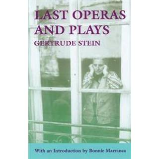 Last Operas and Plays