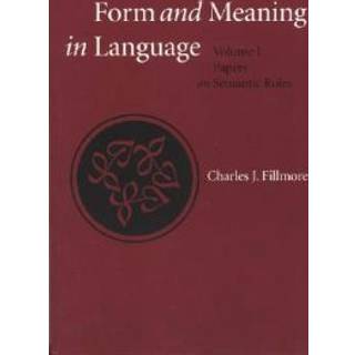Form and Meaning in Language