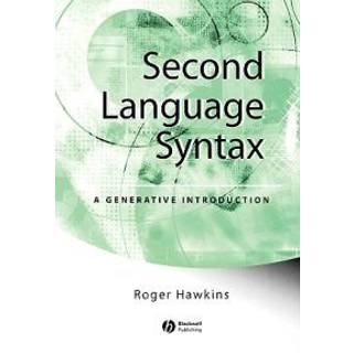 Second Language Syntax (4, 2000) | Roger Hawkins
