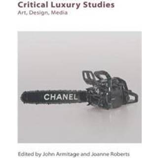 Critical Luxury Studies