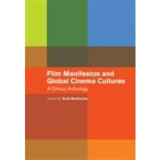 Film Manifestos and Global Cinema Cultures