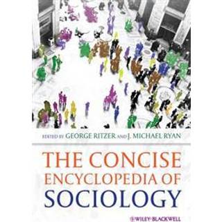 The Concise Encyclopedia of Sociology